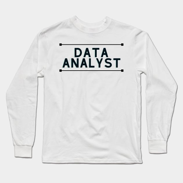 Data analyst Long Sleeve T-Shirt by honeythief